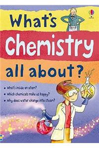 What's Chemistry All About?