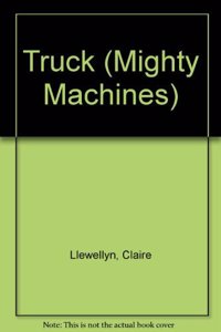 Mighty Machine: 2 Truck