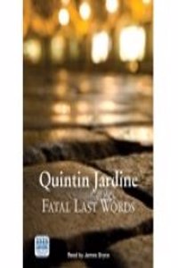 Fatal Last Words