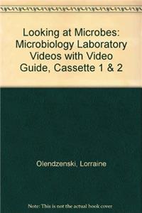 Looking at Microbes: Microbiology Laboratory Videos With Video Guide