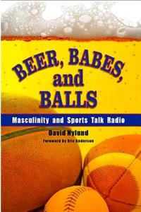 Beer, Babes, and Balls