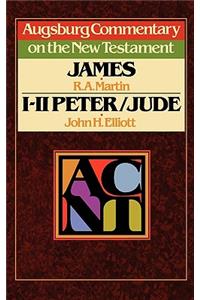 Augsburg Commentary on the New Testament - James, 1 Peter, 2 Peter, and Jude