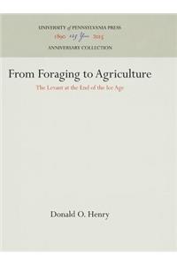 From Foraging to Agriculture