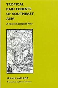 Tropical Rain Forests of Southeast Asia