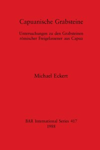Capuanische Grabsteine
