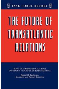 Future of Transatlantic Relations