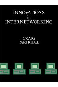 Innovations in Internetworking