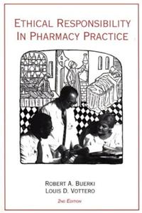 Ethical Responsibility in Pharmacy Practice