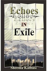 Echoes in Exile
