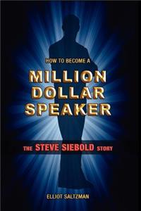 How To Become A Million Dollar Speaker