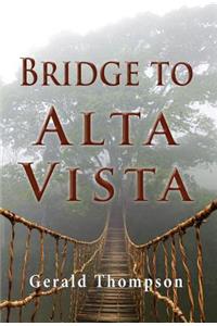 Bridge To Alta Vista
