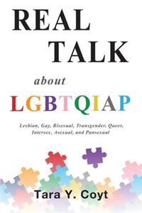 Real Talk About LGBTQIAP