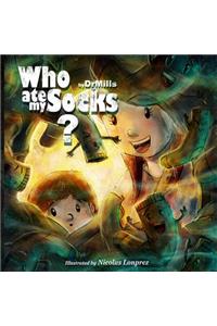 Who Ate My Socks?