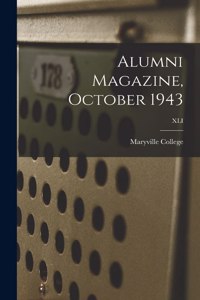 Alumni Magazine, October 1943; XLI