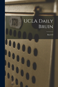 UCLA Daily Bruin; Reel 63