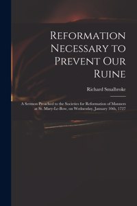 Reformation Necessary to Prevent Our Ruine