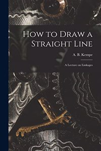 How to Draw a Straight Line