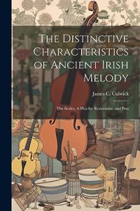 Distinctive Characteristics of Ancient Irish Melody