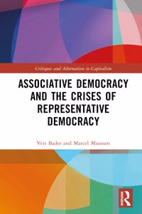 Associative Democracy and the Crises of Representative Democracy
