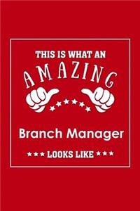 This is What an Amazing Branch Manager Look Like