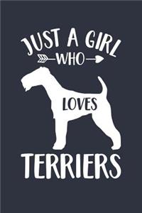 Just A Girl Who Loves Terriers Notebook - Gift for Terrier Lovers and Dog Owners - Terrier Journal