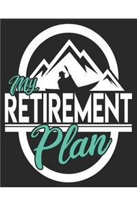 My Retirement Plan