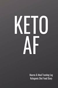 Keto AF Macros and Meal Tracking Log Ketogenic Diet Food Diary