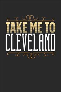 Take Me To Cleveland