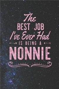 The Best Job I've Ever Had Is Being A Nonnie