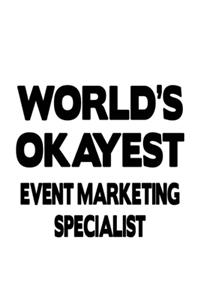 World's Okayest Event Marketing Specialist