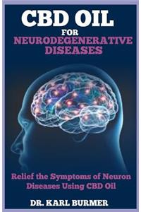 CBD Oil for Neurodegenerative Disease