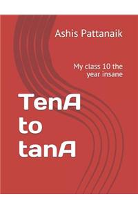 TenA to tanA