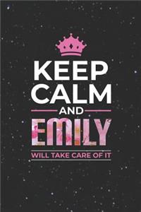 Keep Calm and Emily Will Take Care of It