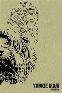 Yorkie Mom Notebook