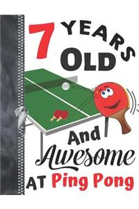 7 Years Old And Awesome At Ping Pong