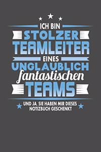 Ich Bin Stolzer Teamleiter Eines Unglaublich Fantastischen Teams - Und Ja, Sie Haben Mir Dieses Notizbuch Geschenkt