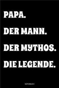 Papa Der Mann Der Mythos Die Legende Notizbuch