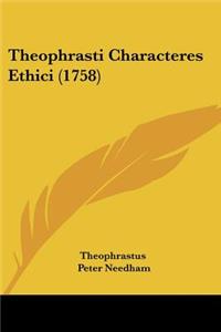 Theophrasti Characteres Ethici (1758)