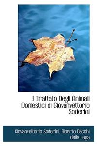 Il Trattato Degli Animali Domestici Di Giovanvettorio Soderini