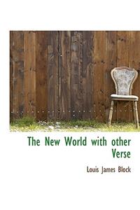 The New World with Other Verse