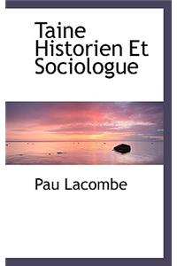 Taine Historien Et Sociologue