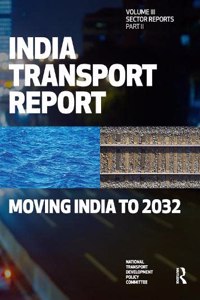 India Transport Report: Voulme III Part 2
