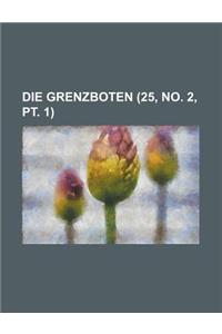 Die Grenzboten (25, No. 2, PT. 1)