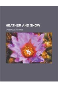 Heather and Snow