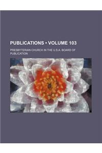 Publications (Volume 103)