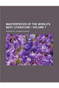 Masterpieces of the World's Best Literature (Volume 7)