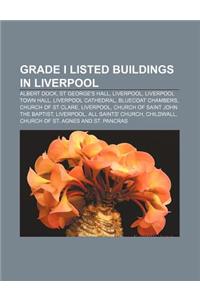 Grade I Listed Buildings in Liverpool