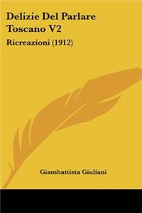 Delizie Del Parlare Toscano V2