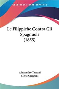 Filippiche Contra Gli Spagnuoli (1855)