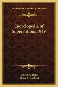 Encyclopedia of Superstitions 1949